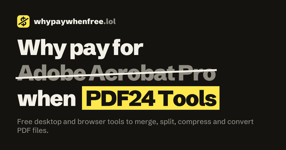 PDF24 Tools vs Adobe Acrobat Pro: Free Alternative (2026)
